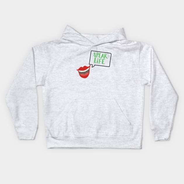 Speak Life Kids Hoodie by Love Well